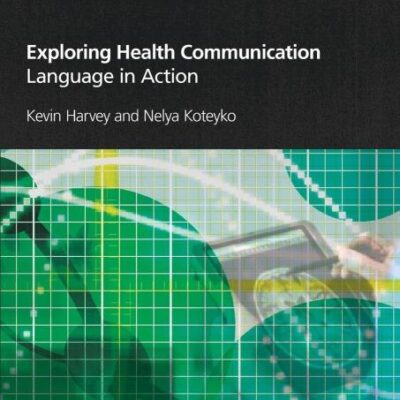 Exploring Health Communication Language in Action