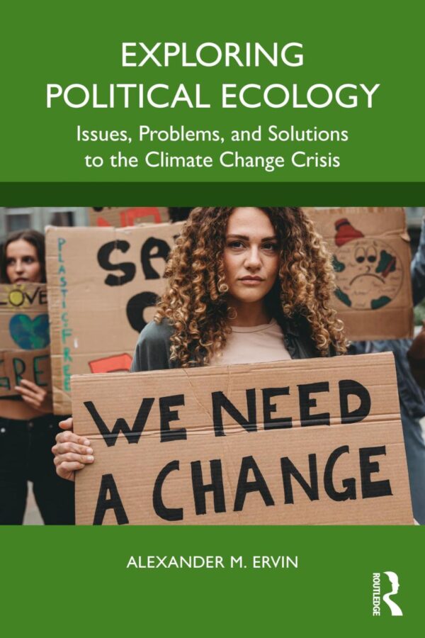 Exploring Political Ecology: Issues
