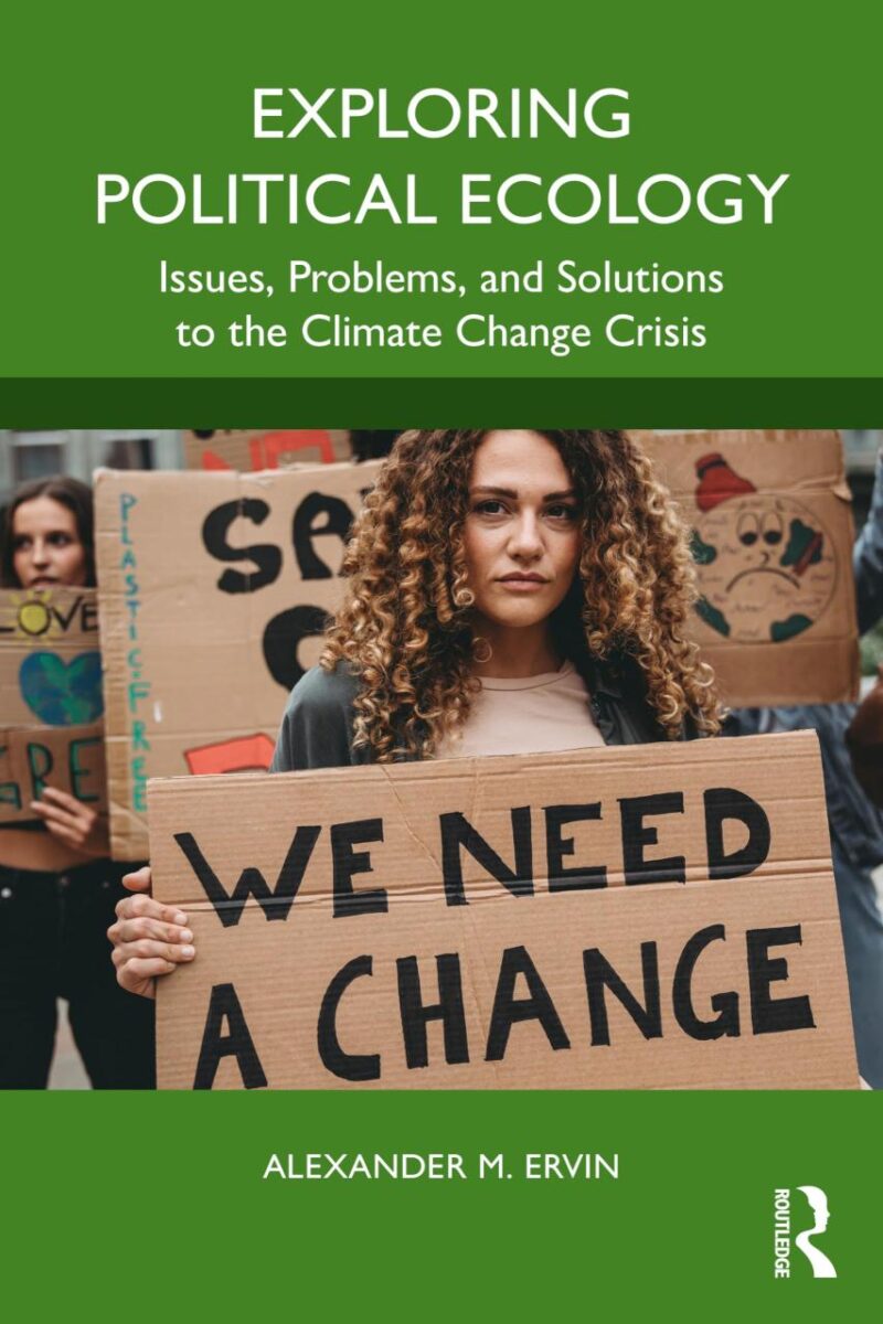 Exploring Political Ecology: Issues