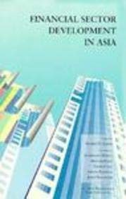 Financial Sector Development in Asia