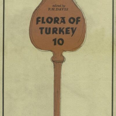 Flora of Turkey 10: And the East Aegean Islands/Supplement: Vol.1