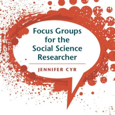 Focus Groups for the Social Science Researcher (Methods for Social Inquiry)