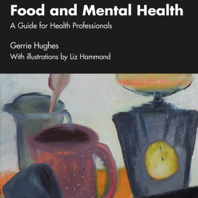 Food and Mental Health: A Guide for Health Professionals