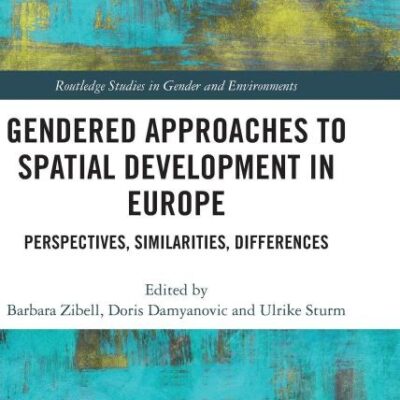 Gendered Approaches to Spatial Development in Europe: Perspectives