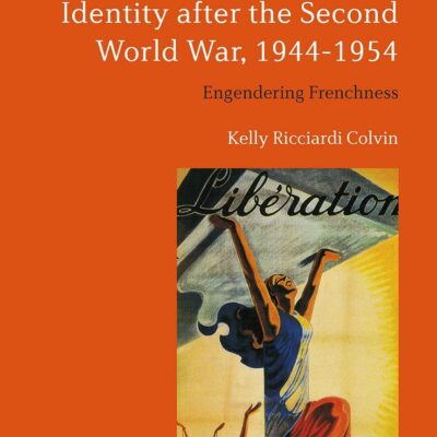 Gender and French Identity after the Second World War