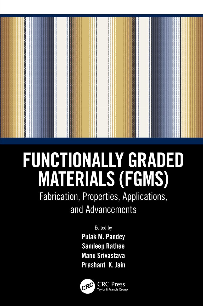Functionally Graded Materials Fgms: Fabrication