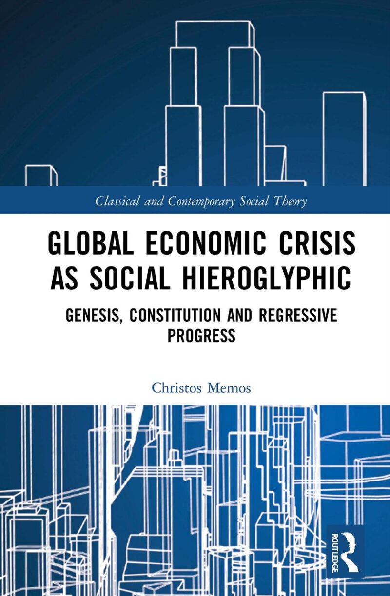Global Economic Crisis as Social Hieroglyphic: Genesis