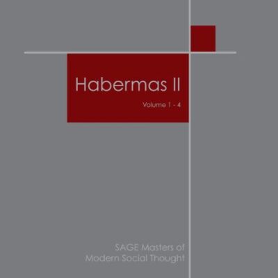 Habermas II (SAGE Masters in Modern Social Thought Series)
