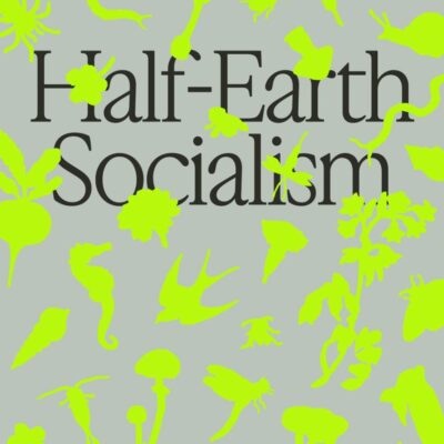 Half-Earth Socialism