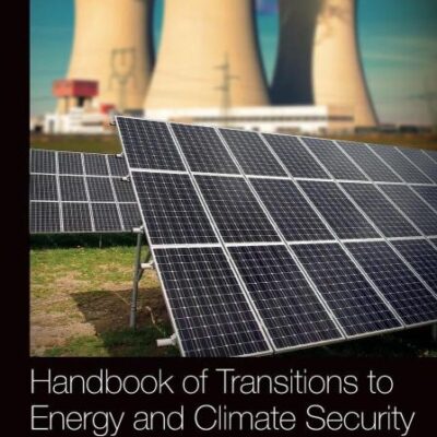 Handbook of Transitions to Energy and Climate Security (Routledge International Handbooks)