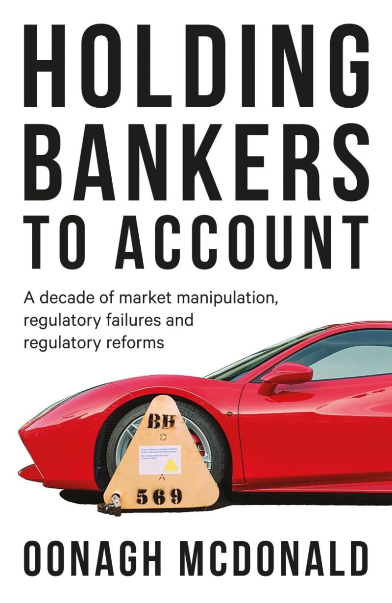 Holding Bankers to Account: A Decade of Market Manipulation