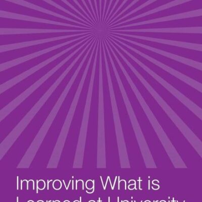 Improving What is Learned at University