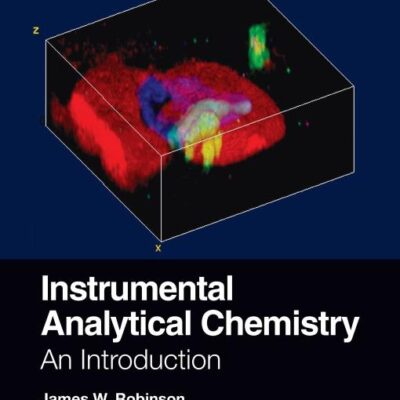 INSTRUMENTAL ANALYTICAL CHEMISTRY : AN INTRODUCTION