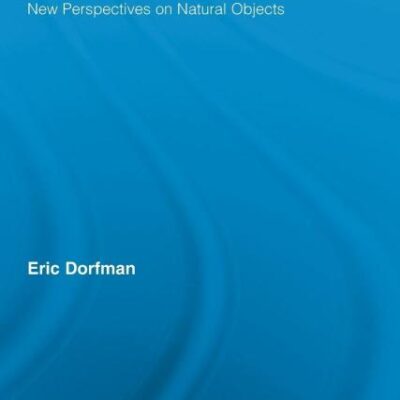 Intangible Natural Heritage: New Perspectives on Natural Objects
