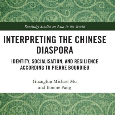 Interpreting the Chinese Diaspora: Identity