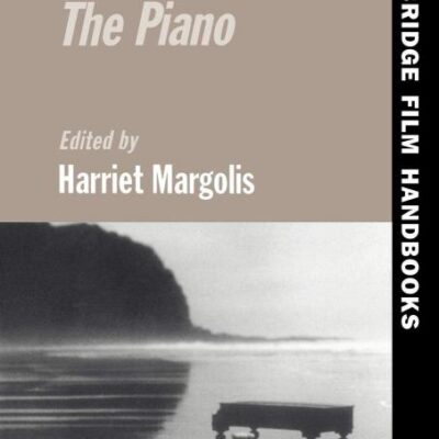 Jane Campion`s The Piano (Cambridge Film Handbooks)