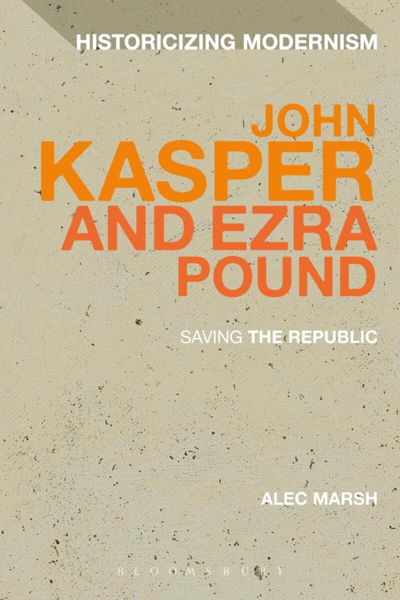 John Kasper and Ezra Pound: Seving The Republic
