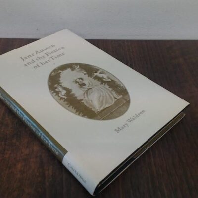 Jane Austen and the Fiction of Her Time