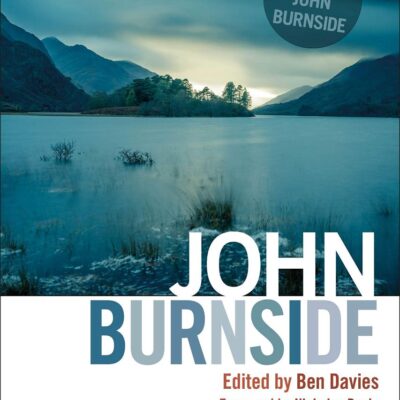 John Burnside: Contemporary Critical Perspectives