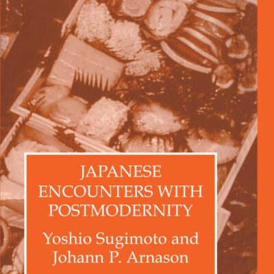 Japenese Encounters With Postmod (Japanese Studies)