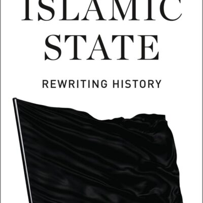 Islamic State: Rewriting History