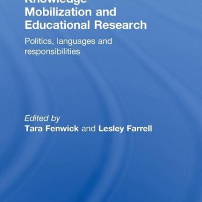 Knowledge Mobilization and Educational Research: Politics