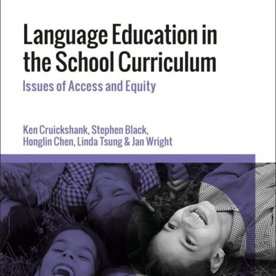 Language Education in the School Curriculum: Issues of Access and Equity