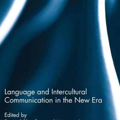 Language and Intercultural Commuication in the New Era