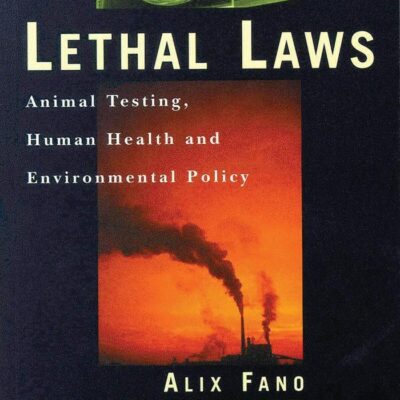 Lethal Laws: Animal Testing
