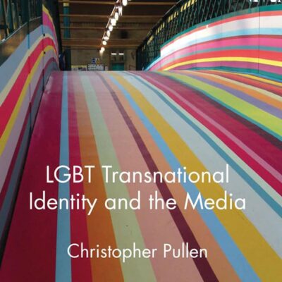 LGBT Transnational Identity and the Media