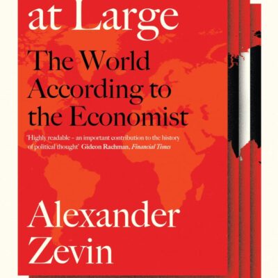 Liberalism at Large: The World According to the Economist