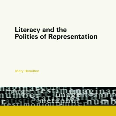 Literacy and the Politics of Representation