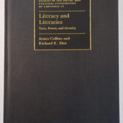 Literacy and Literacies: Texts