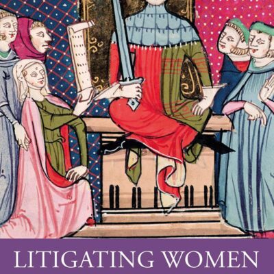 Litigating Women: Gender and Justice in Europe