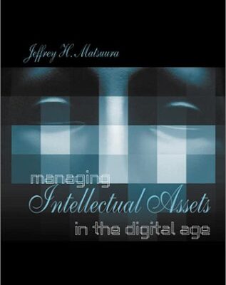 Managing Intellectual Assets in the Digital Age
