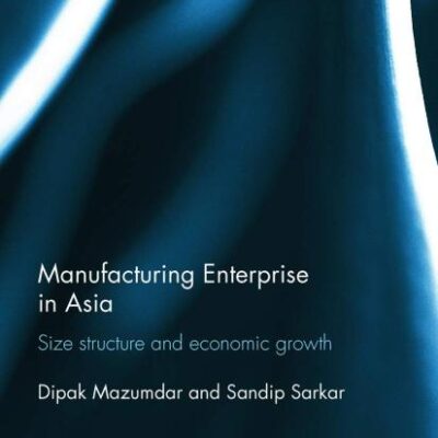 Manufacturing Enterprise in Asia: Size Structure and Economic Growth