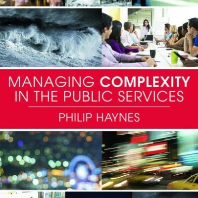 Managing Complexity in The Public Services (Second Edition)