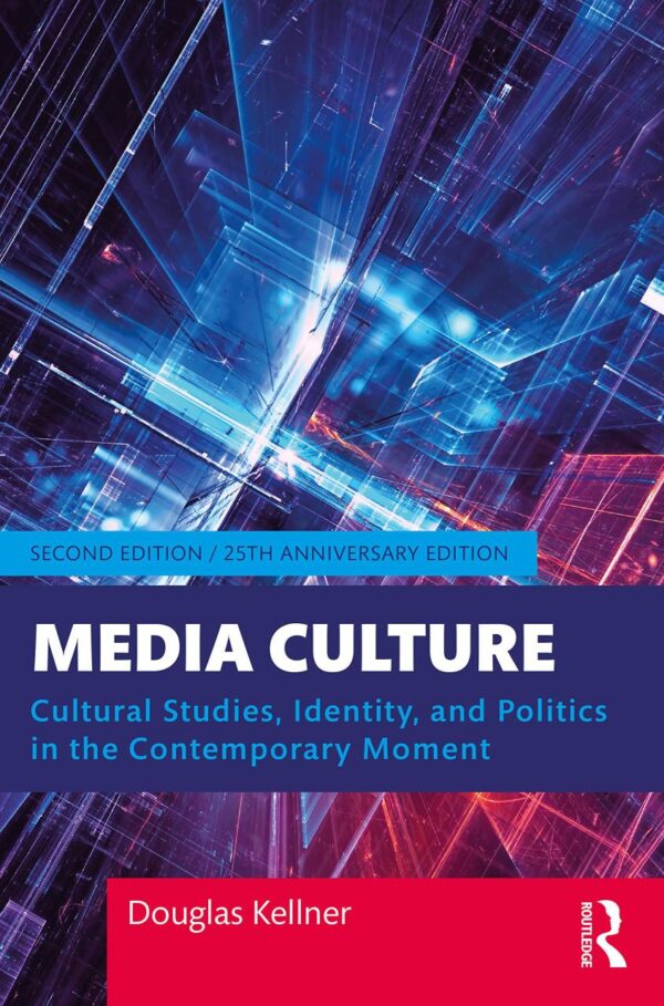 MEDIA CULTURE : CULTURAL STUDIES