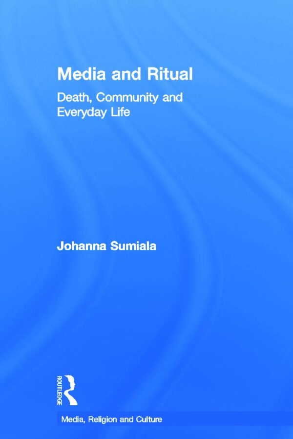 Media and Ritual: Death