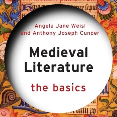 Medieval Literature: The Basic: The Basics
