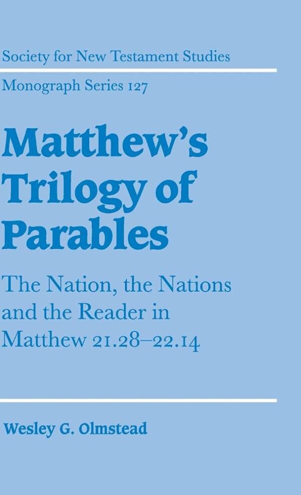 Matthew`s Trilogy of Parable: The Nation