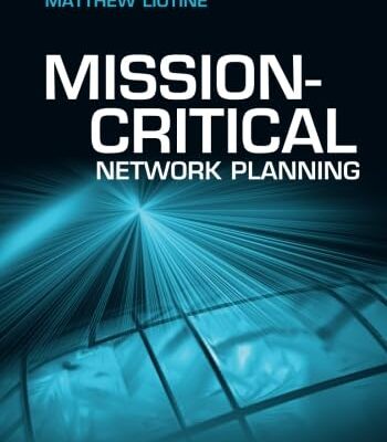 Mission Critical Network Planning (Telecommunications Library)