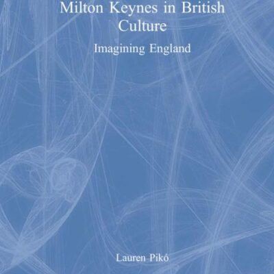 Milton Keynes in British Culture: Imagining England