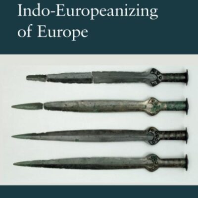 Militarism and the Indo-Europeanizing of Europe