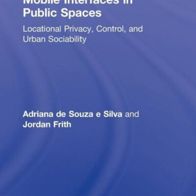 Mobile Interfaces in Public Spaces: Locational Privacy