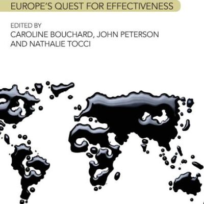 Multilateralism in the 21st Century: Europe’s quest for effectiveness