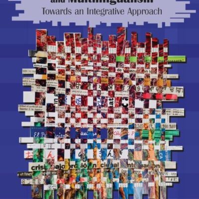 Multimodality and Multilingualism: Towards an Integrative Approach
