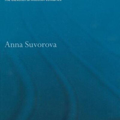 Muslim Saints of South Asia: The Eleventh to Fifteenth Centuries (Routledge Sufi Series)