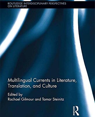Multilingual Currents in Literature