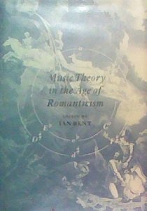 Music Theory in the Age of Romanticism